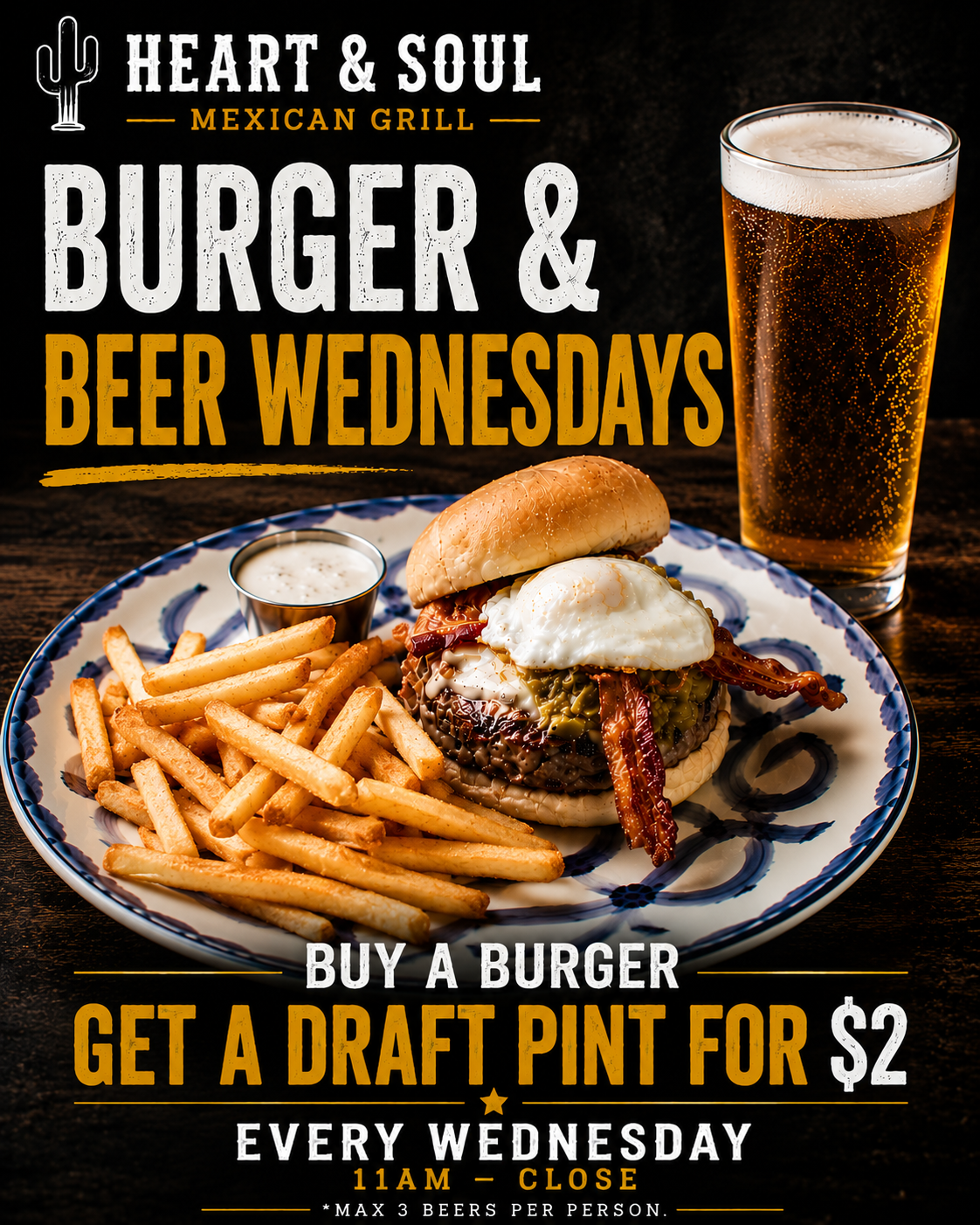 Burger and Beer Wednesdays: buy a burger, get a draft pint for $2 every Wednesday 11 AM to close. Max 3 beers per person.